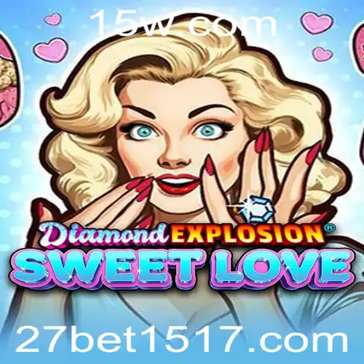 Explorando DiamondExplosionSweetLove: Um Mergulho no Universo de Entretenimento