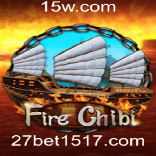 Descubra o Mundo Emocionante de FireChibi com 27betvip