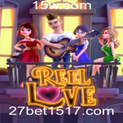 Descubra o Mundo Atraente de ReelLove com 27betvip