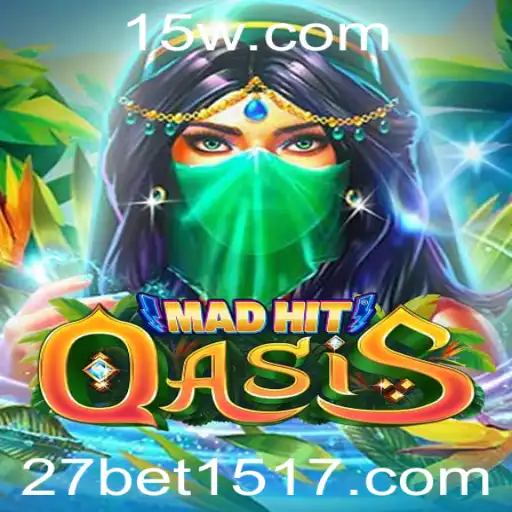 Descubra o Mundo Empolgante de MadHitOasis: Uma Jornada de Aventura e Estratégia com 27betvip